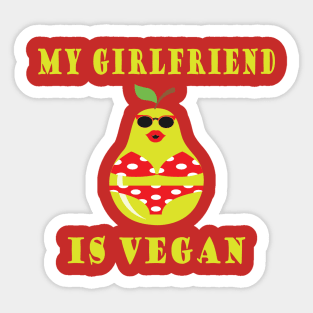 MY GIRLFRIEND IS VEGAN Sticker